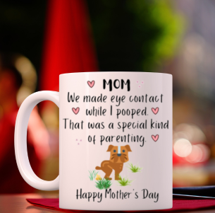 Dog Mom Special Parenting Mug | XP8434 11oz White Mug