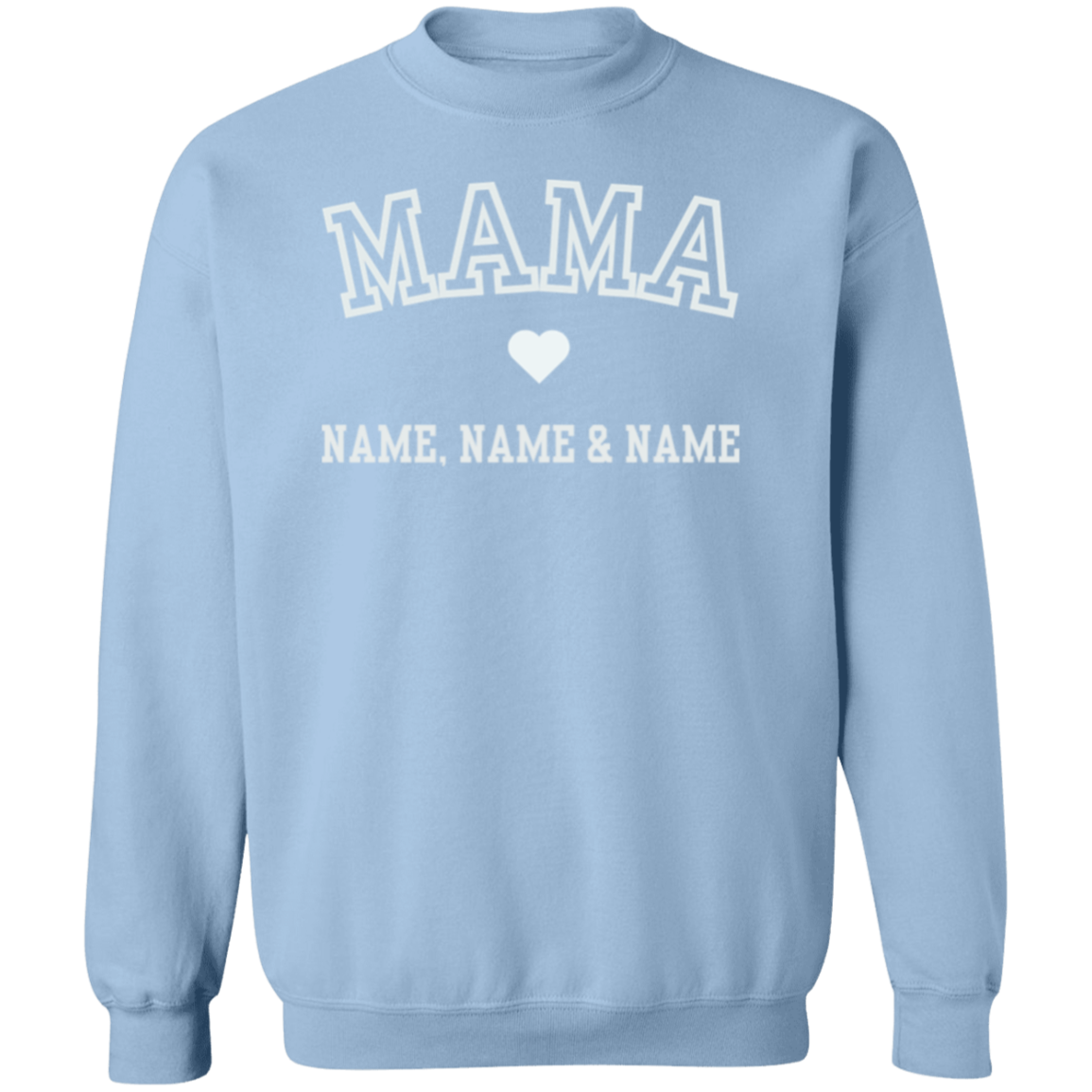 PERSONALIZED MAMA SWEATSHIRT | MOTHER'S DAY | BIRTHDAY | G180 Crewneck Pullover Sweatshirt