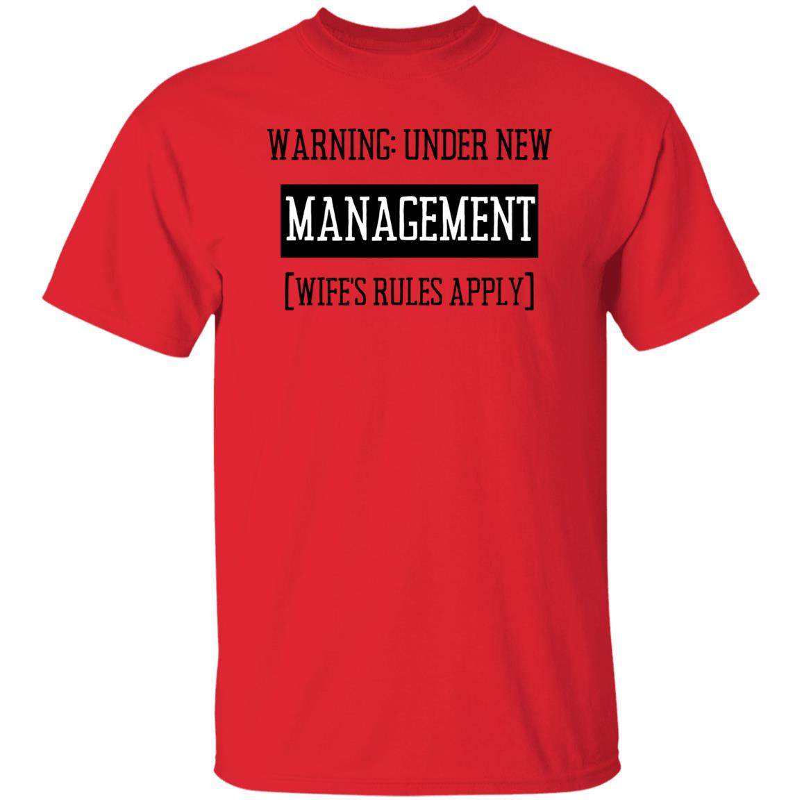 Under New Management | G500 5.3 oz. T-Shirt