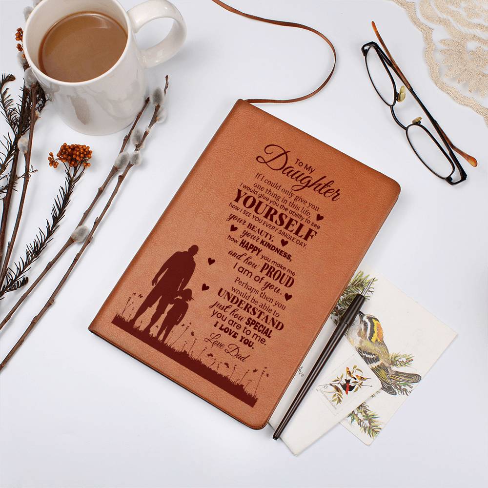 To My Daughter, Graphic Leather Journal | Love Dad | 230810