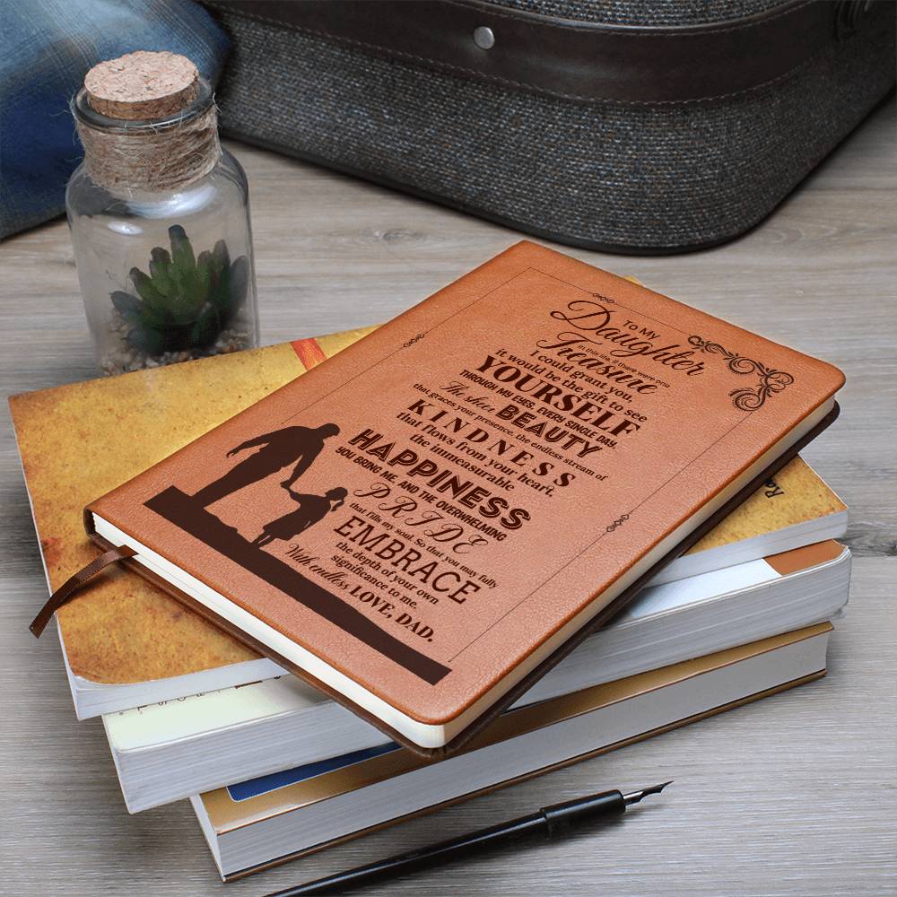 To My Daughter, Graphic Leather Journal | Love Dad | 230811