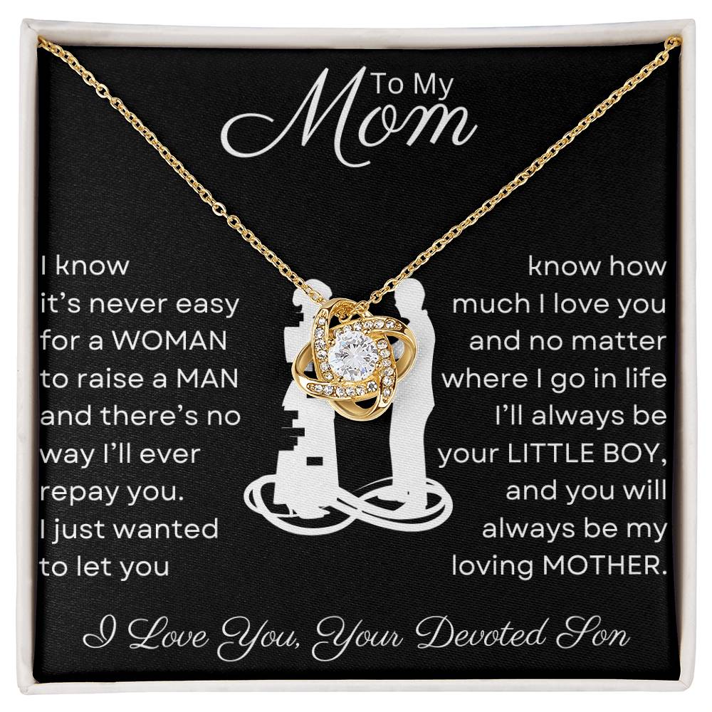 Mom You Raised a Man | Love Knot Necklace