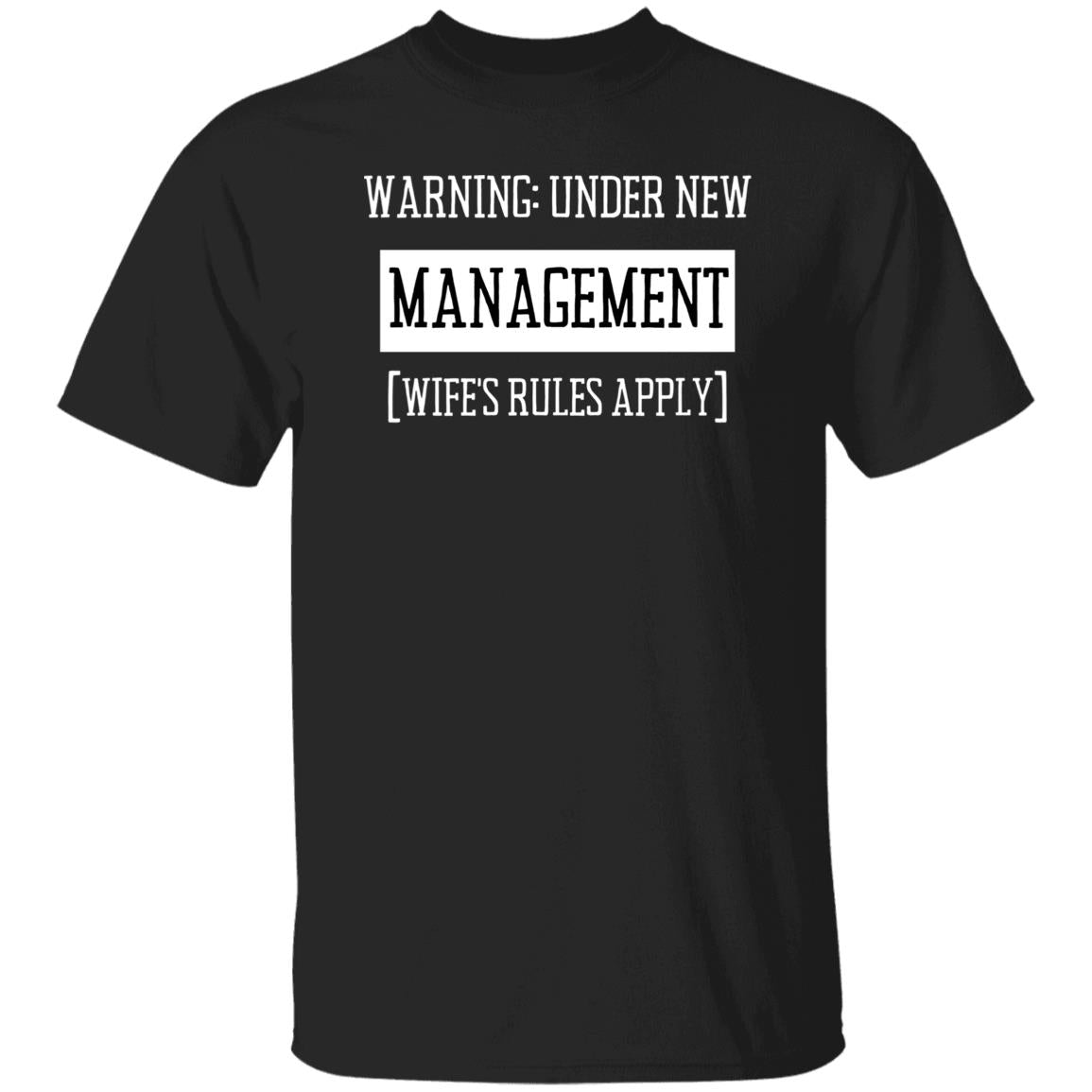 Under New Management | G500 5.3 oz. T-Shirt