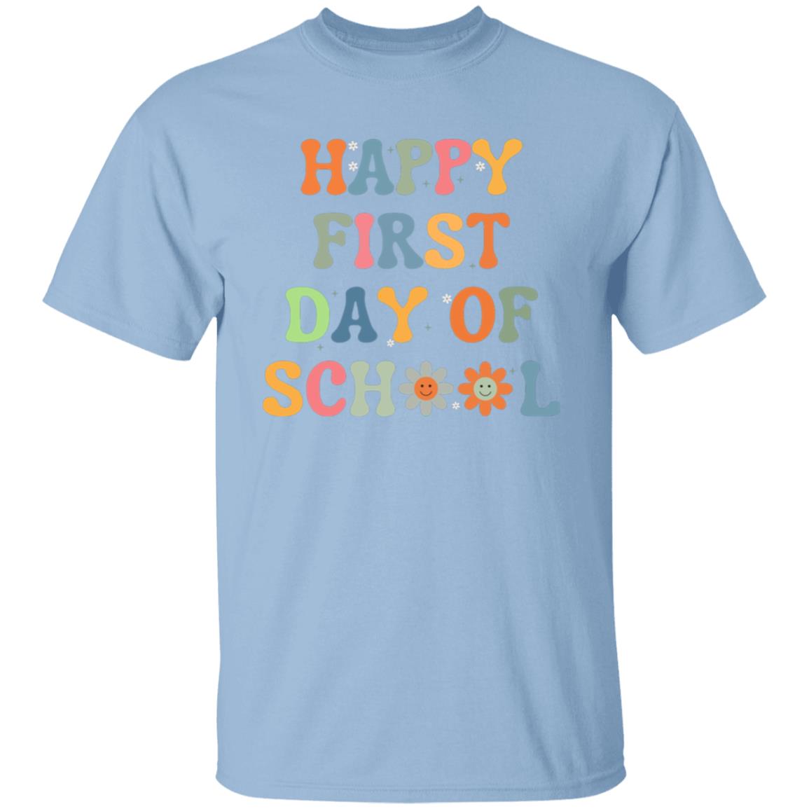 Happy First Day of School | v2-2023628 | G500 5.3 oz. T-Shirt