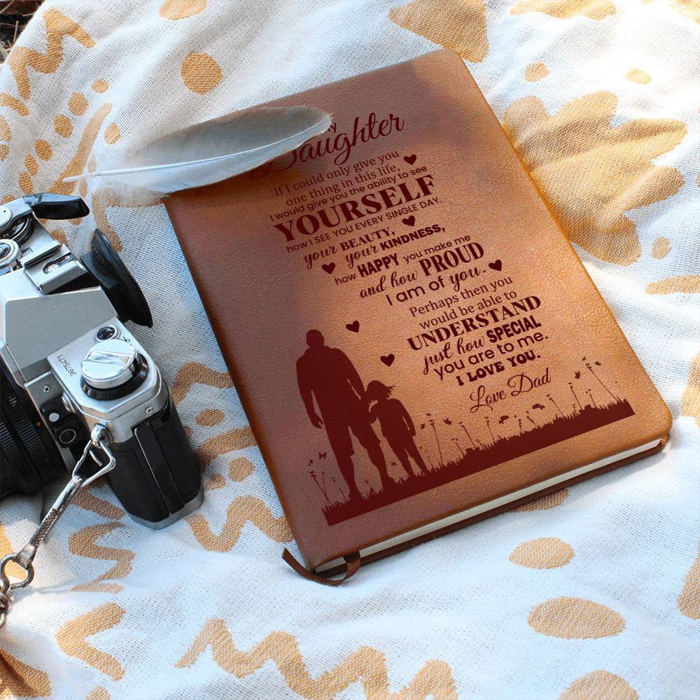 To My Daughter, Graphic Leather Journal | Love Dad | 230810